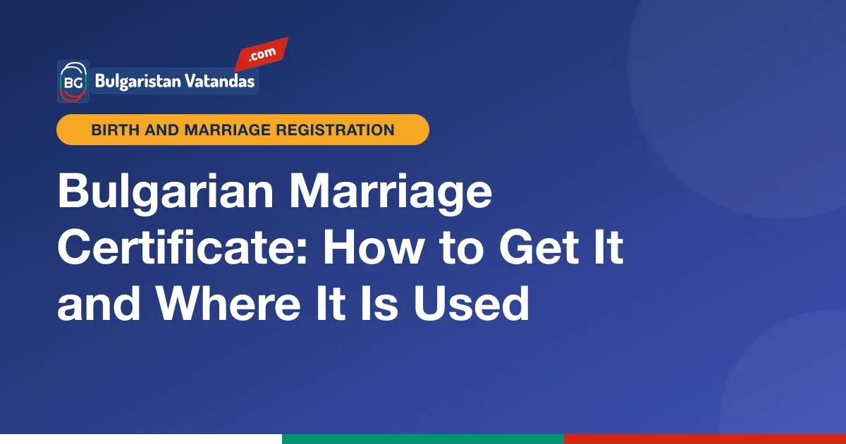 Bulgarian marriage certificate and civil register extract