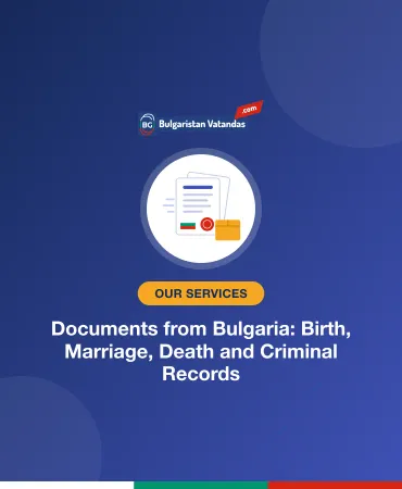 Documents from Bulgaria: Birth, Marriage, Death and Criminal Records