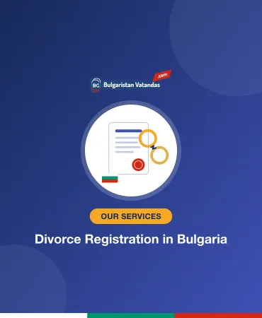 Divorce Registration in Bulgaria