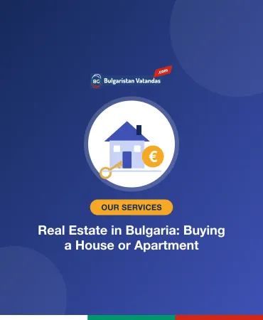 Real Estate in Bulgaria: Buying a House or Apartment