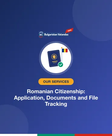 Romanian Citizenship: Application, Documents and File Tracking