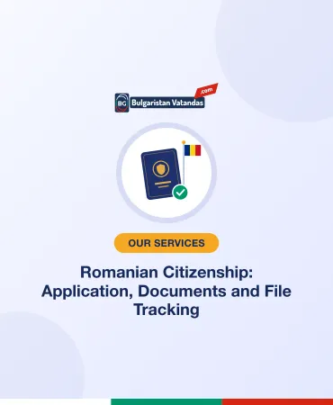 Romanian Citizenship: Application, Documents and File Tracking