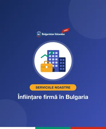 Înființare firmă în Bulgaria