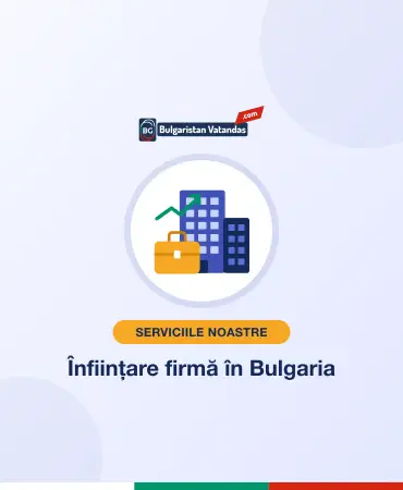Înființare firmă în Bulgaria